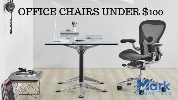 OFFICE CHAIRS UNDER $100