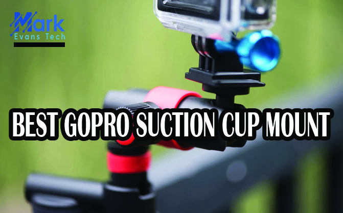 BEST GOPRO SUCTION CUP MOUNT