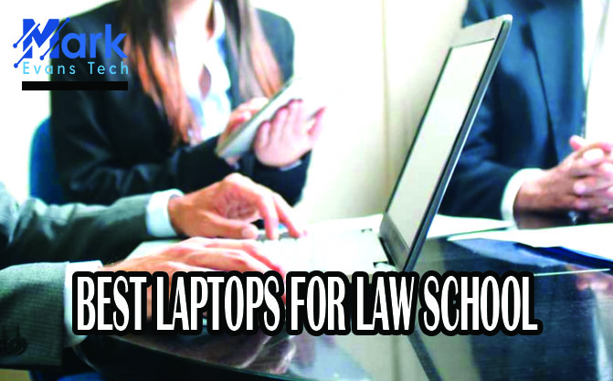 best laptops for law school