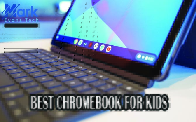 best chromebook for kids