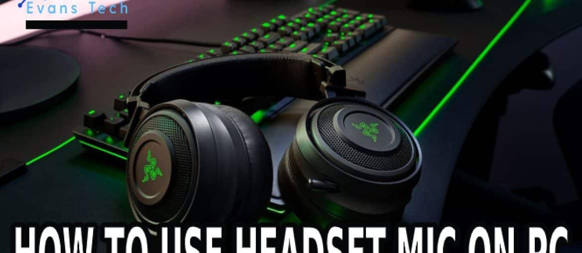 use headset mic on pc