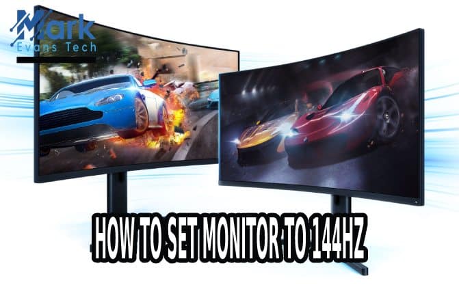 How To Set Monitor To 144HZ