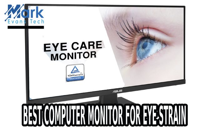 best computer monitor for eye strain
